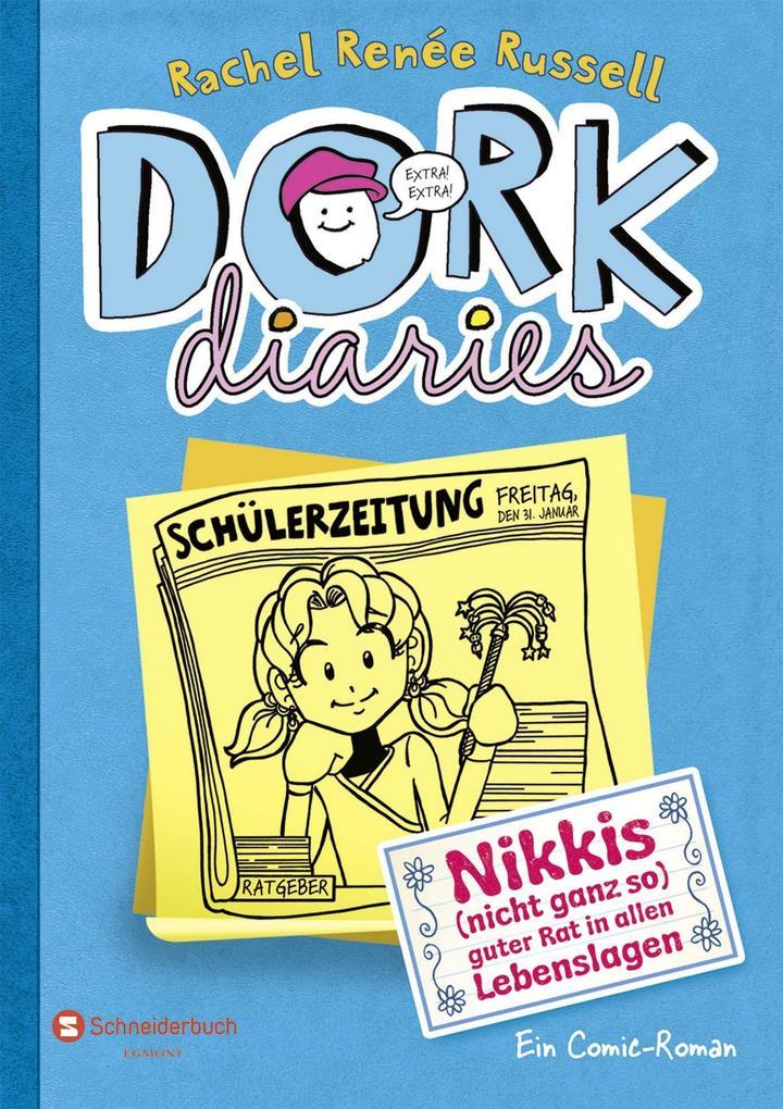 DORK Diaries, Band 05