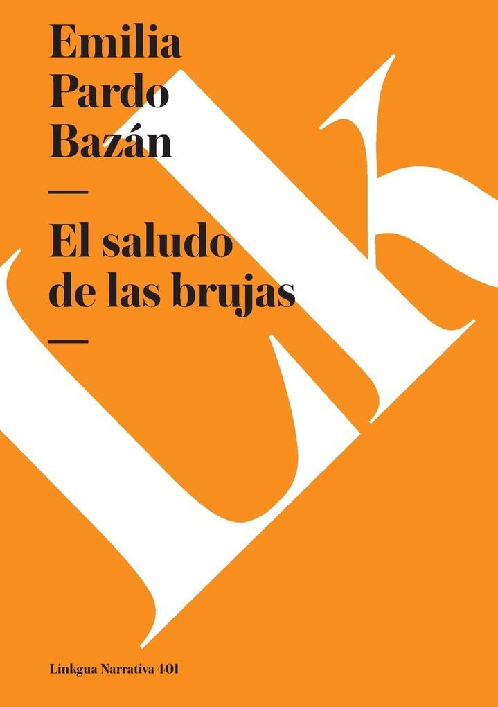 El saludo de las brujas