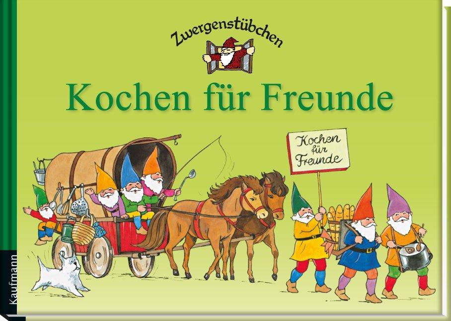 Zwergenstübchen Kochen für Freunde