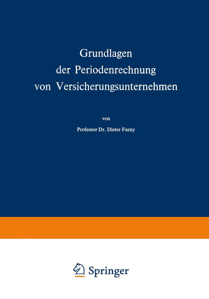 Grundlagen der Periodenrechnung von Versicherungsunternehmen