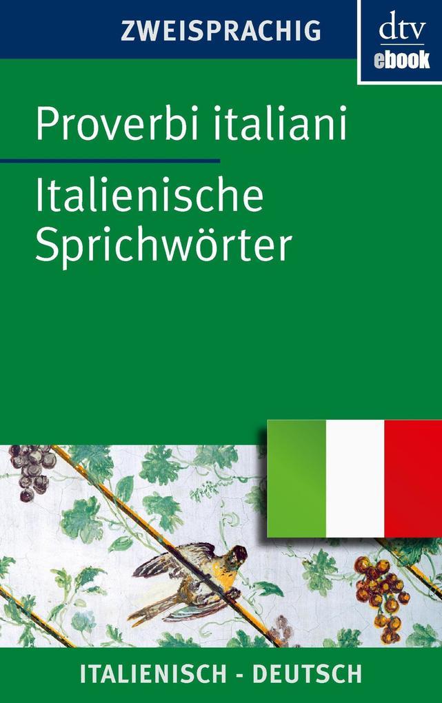 Proverbi italiani Italienische Sprichwörter