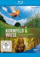 Kornfeld & Wiese - Entdeckungsreise durch eine Wunderwelt