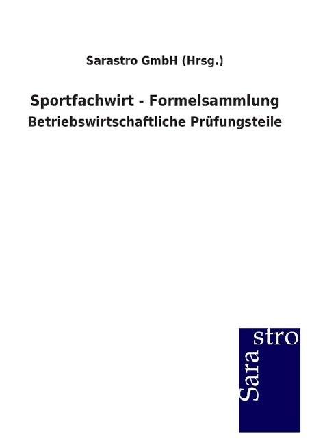 Sportfachwirt - Formelsammlung