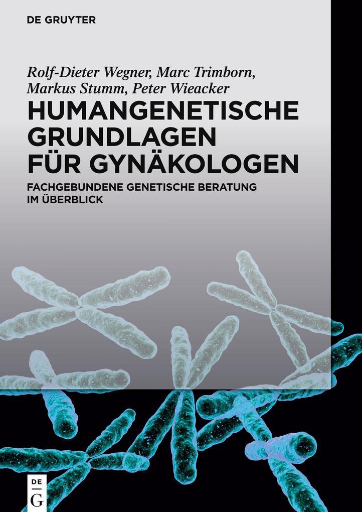 Humangenetische Grundlagen für Gynäkologen