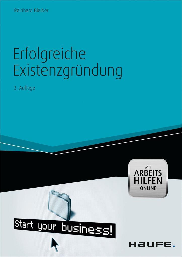 Erfolgreiche Existenzgründung - mit Arbeitshilfen online