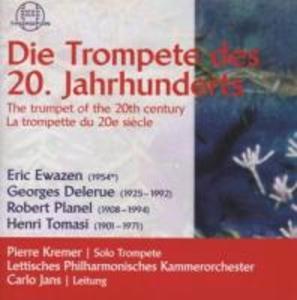 Die Trompete Des 20.Jahrhunderts