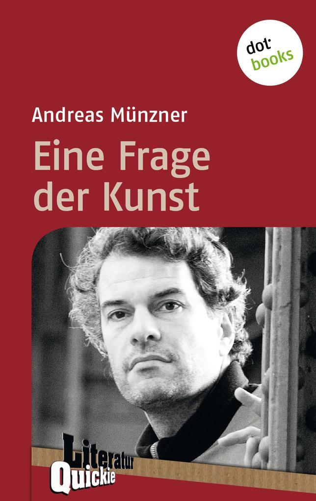 Eine Frage der Kunst - Literatur-Quickie