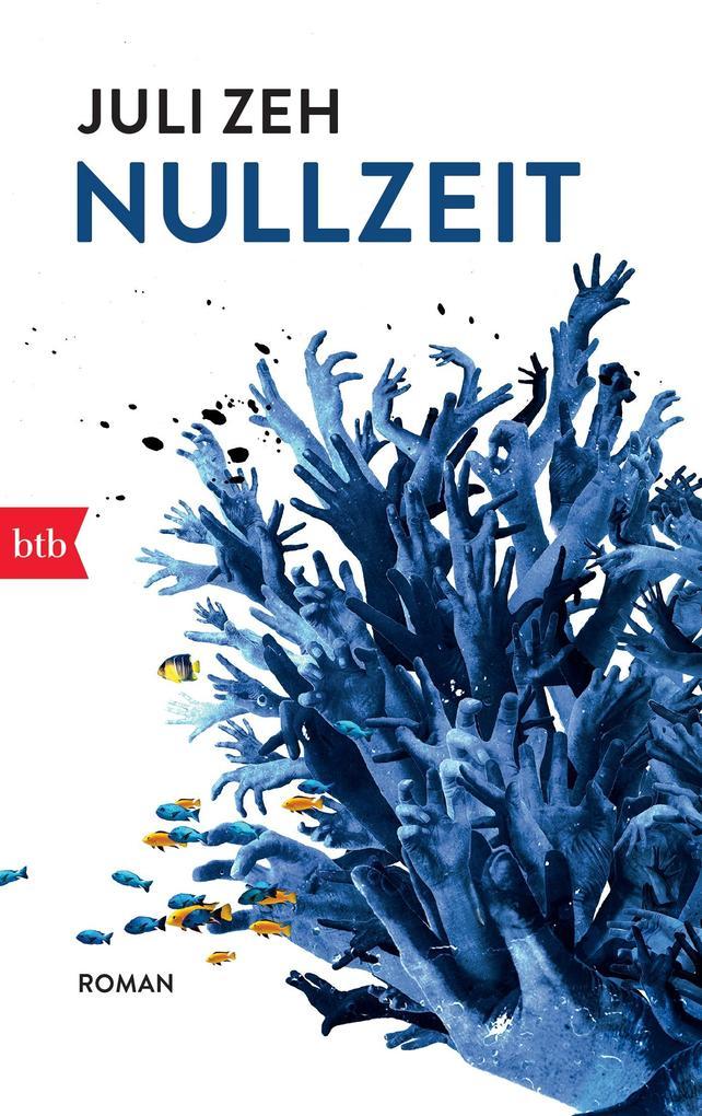 5. Juli Zeh: Nullzeit