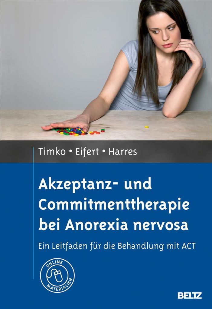 Akzeptanz- und Commitmenttherapie bei Anorexia nervosa