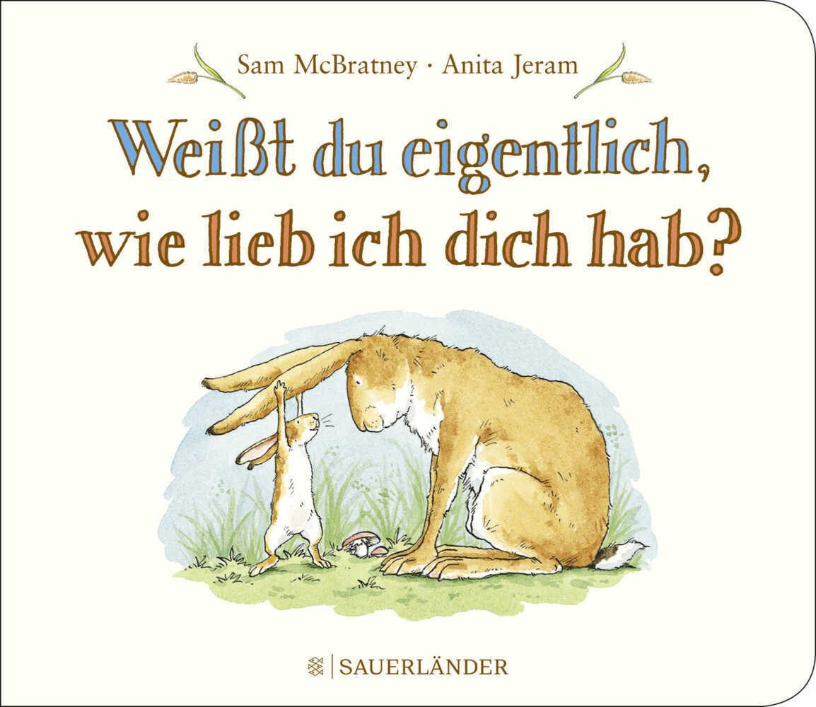 Weißt du eigentlich, wie lieb ich dich hab?