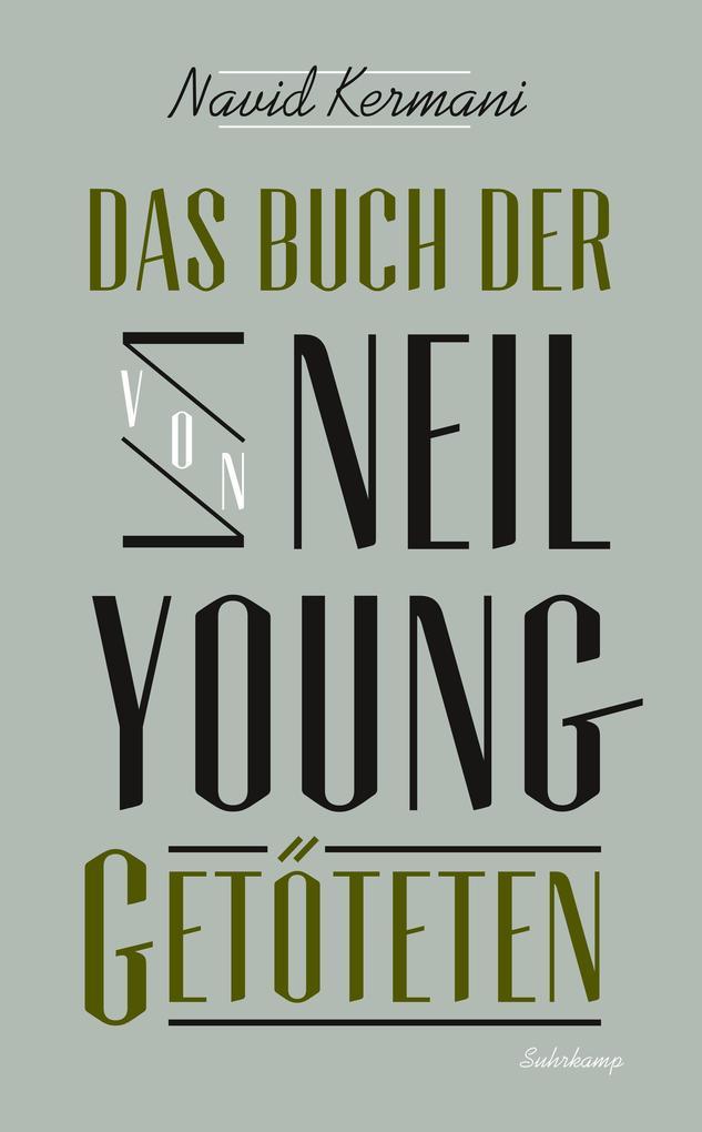 Das Buch der von Neil Young Getöteten