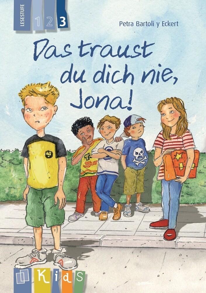 KidS Klassenlektüre: Das traust du dich nie, Jona! Lesestufe 3