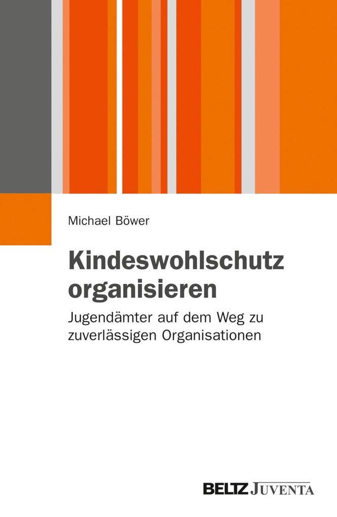 Kindeswohlschutz organisieren