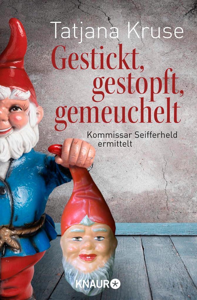 Gestickt, gestopft, gemeuchelt