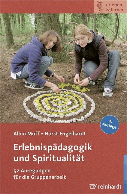 Erlebnispädagogik und Spiritualität