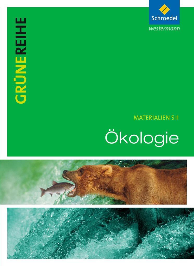 Grüne Reihe 7. Ökologie