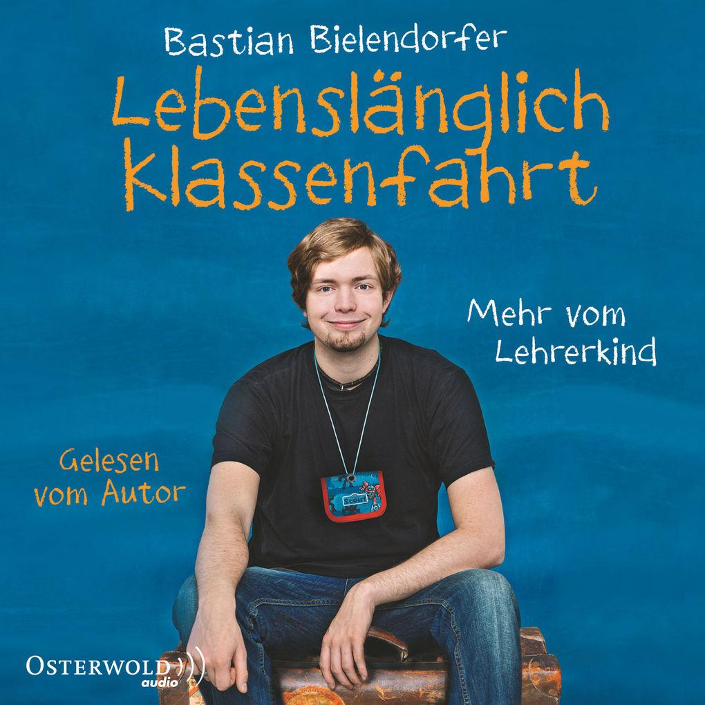 Lebenslänglich Klassenfahrt