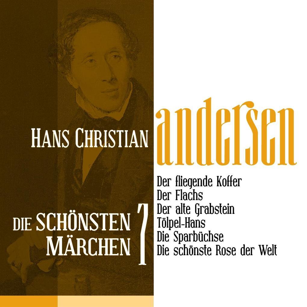 Der fliegende Koffer: Die schönsten Märchen von Hans Christian Andersen 7