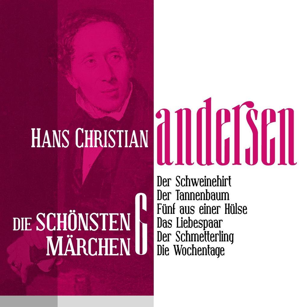 Der Schweinehirt Die schönsten Märchen von Hans Christian Andersen 6