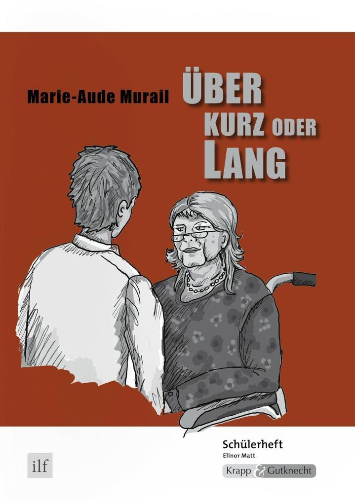 Über kurz oder lang - Marie-Aude Murail