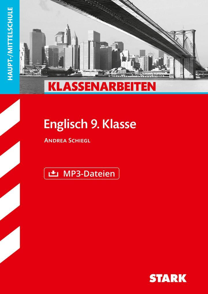 Klassenarbeiten Haupt-/Mittelschule - Englisch 9. Klasse, mit MP3-CD