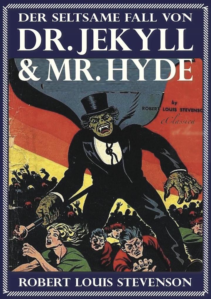 Der seltsame Fall des Dr. Jekyll und Mr. Hyde