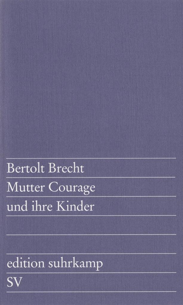 Mutter Courage und ihre Kinder