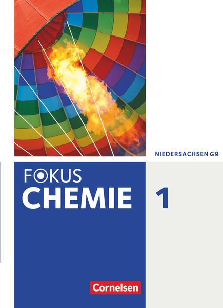 Fokus Chemie 01. Schülerbuch. Gymnasium Niedersachsen