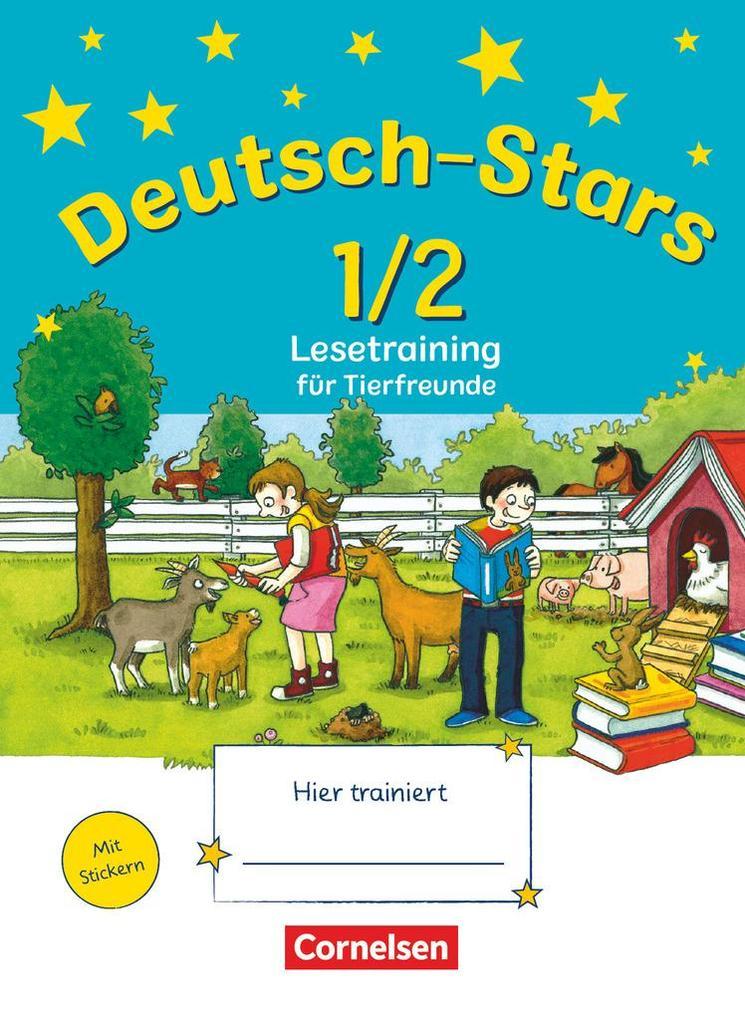 Deutsch-Stars 1./2. Schuljahr. Lesetraining für Tierfreunde