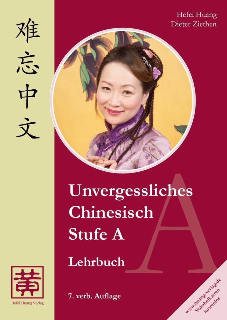 Unvergessliches Chinesisch, Stufe A. Lehrbuch