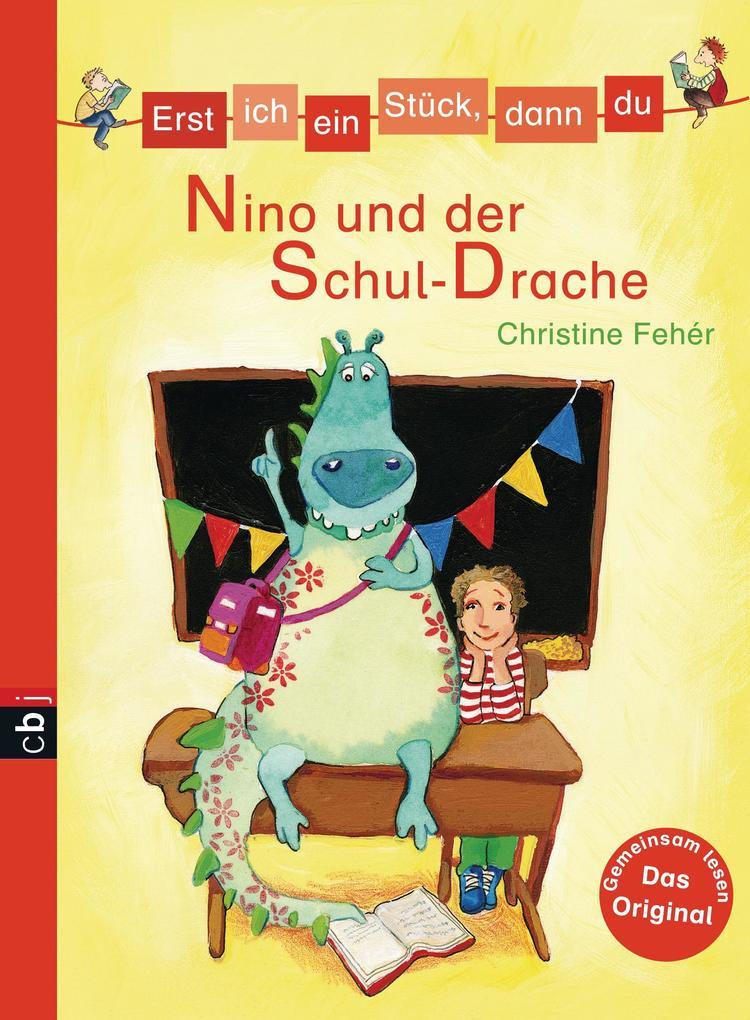 Erst ich ein Stück, dann du - Nino und der Schul-Drache