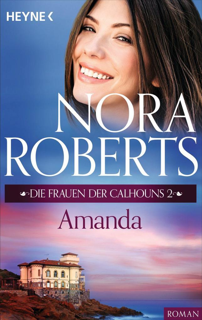 Die Frauen der Calhouns 2. Amanda