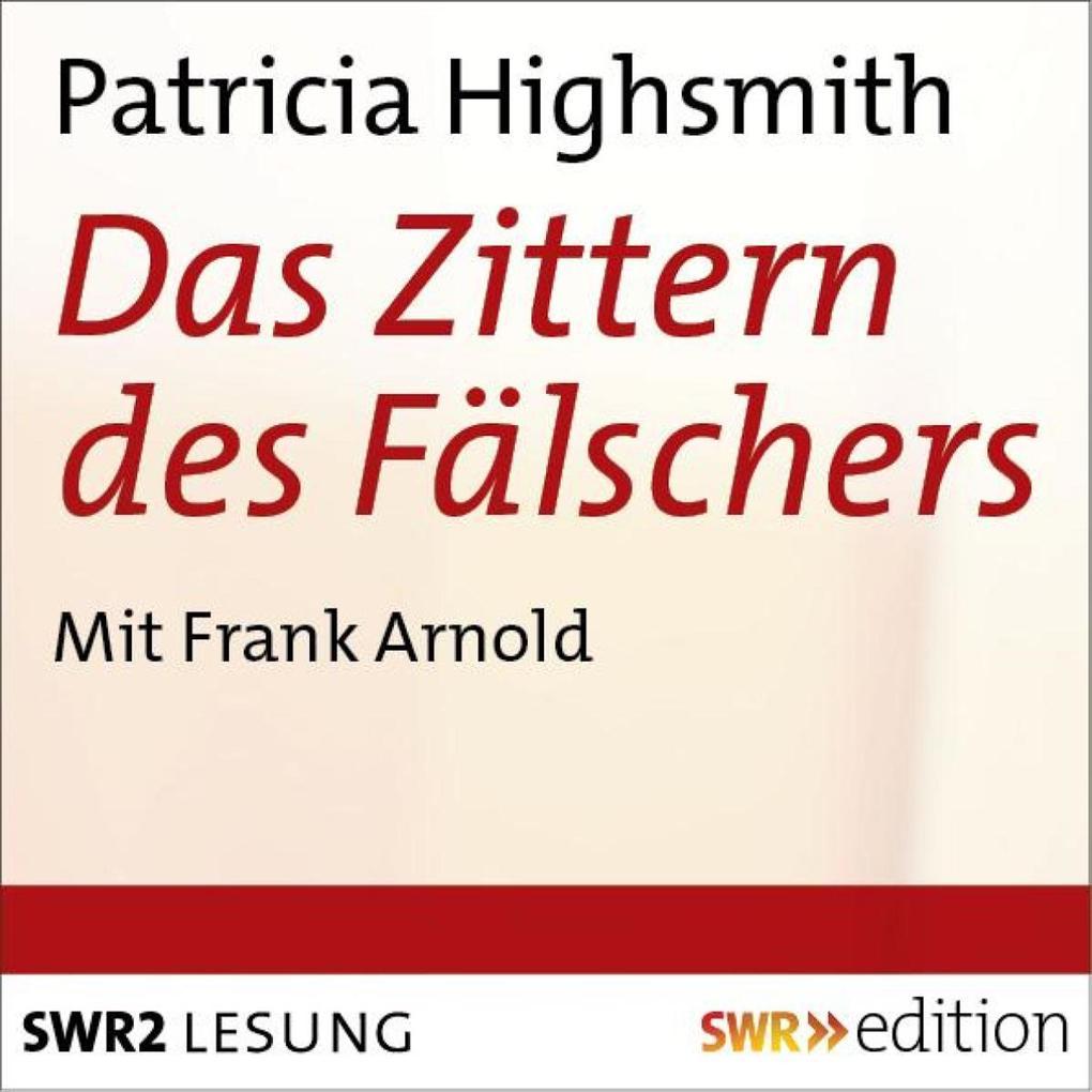 Das Zittern des Fälschers