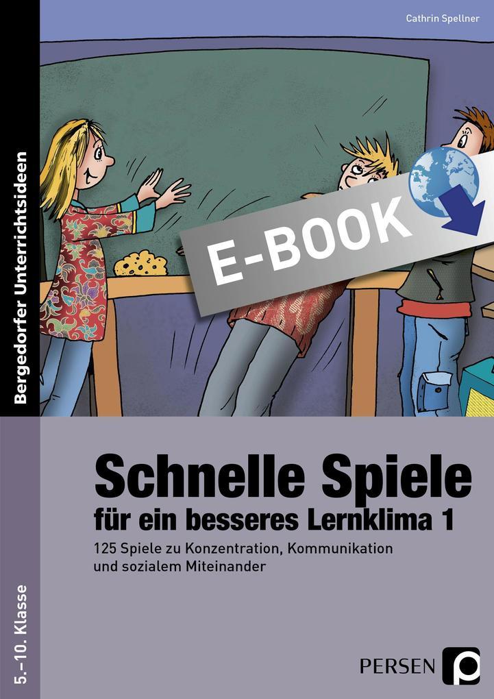 125 schnelle Spiele für ein besseres Lernklima