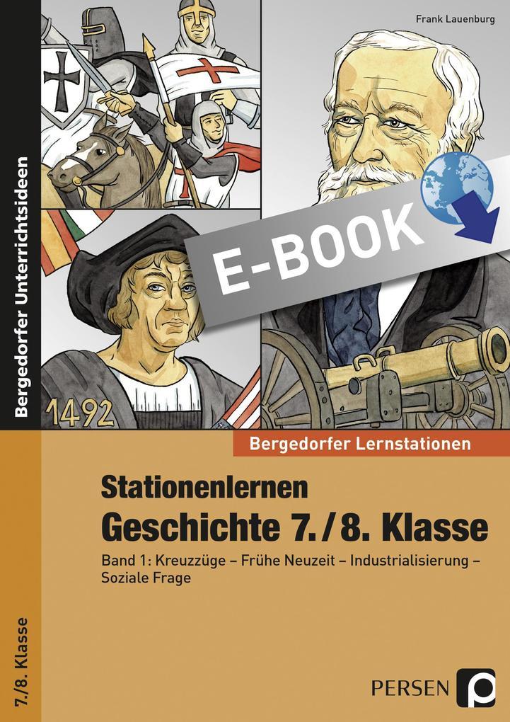 Stationenlernen Geschichte 7./8. Klasse - Band 1