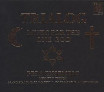 Trialog-Music For The One God