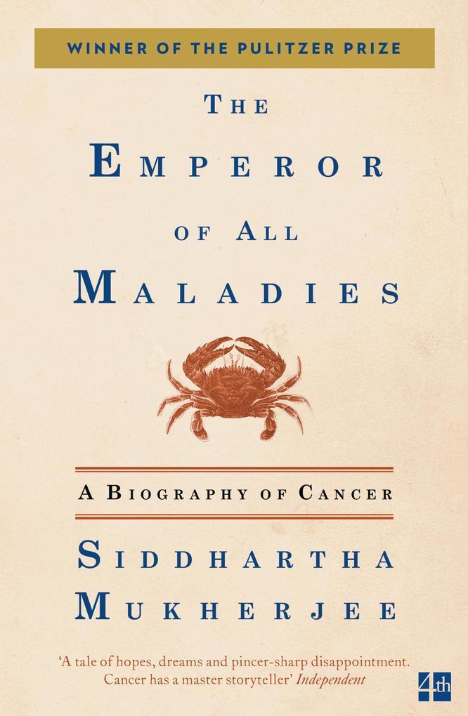 The Emperor of All Maladies