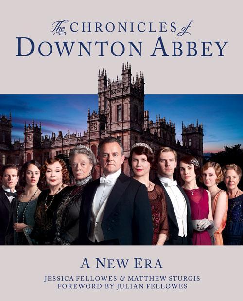 The Chronicles of Downton Abbey (Official Series 3 TV tie-in)