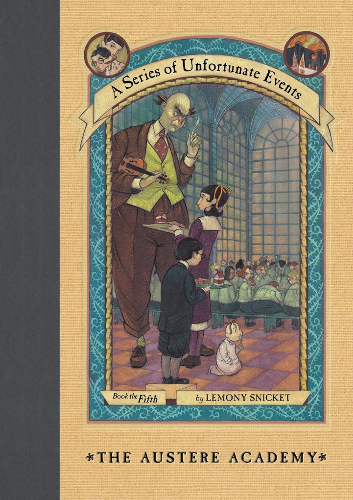 A Series of Unfortunate Events #5: The Austere Academy