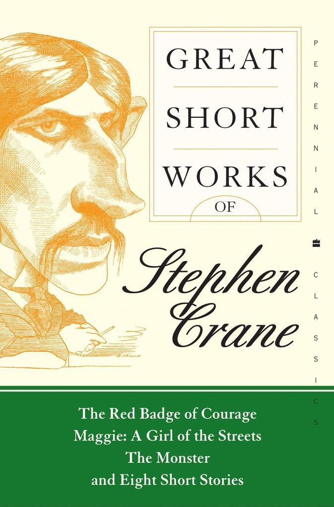 Great Short Works of Stephen Crane