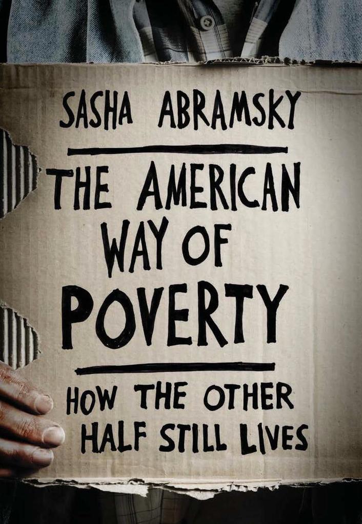 The American Way of Poverty