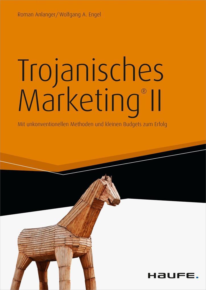 Trojanisches Marketing® II