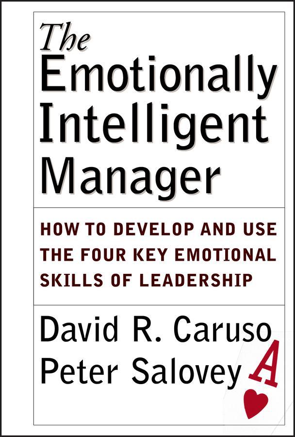 The Emotionally Intelligent Manager