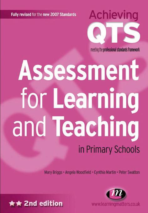 Assessment for Learning and Teaching in Primary Schools