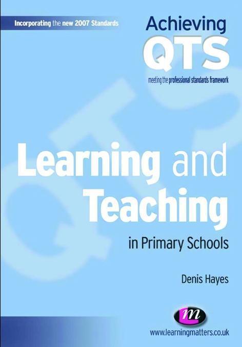 Learning and Teaching in Primary Schools