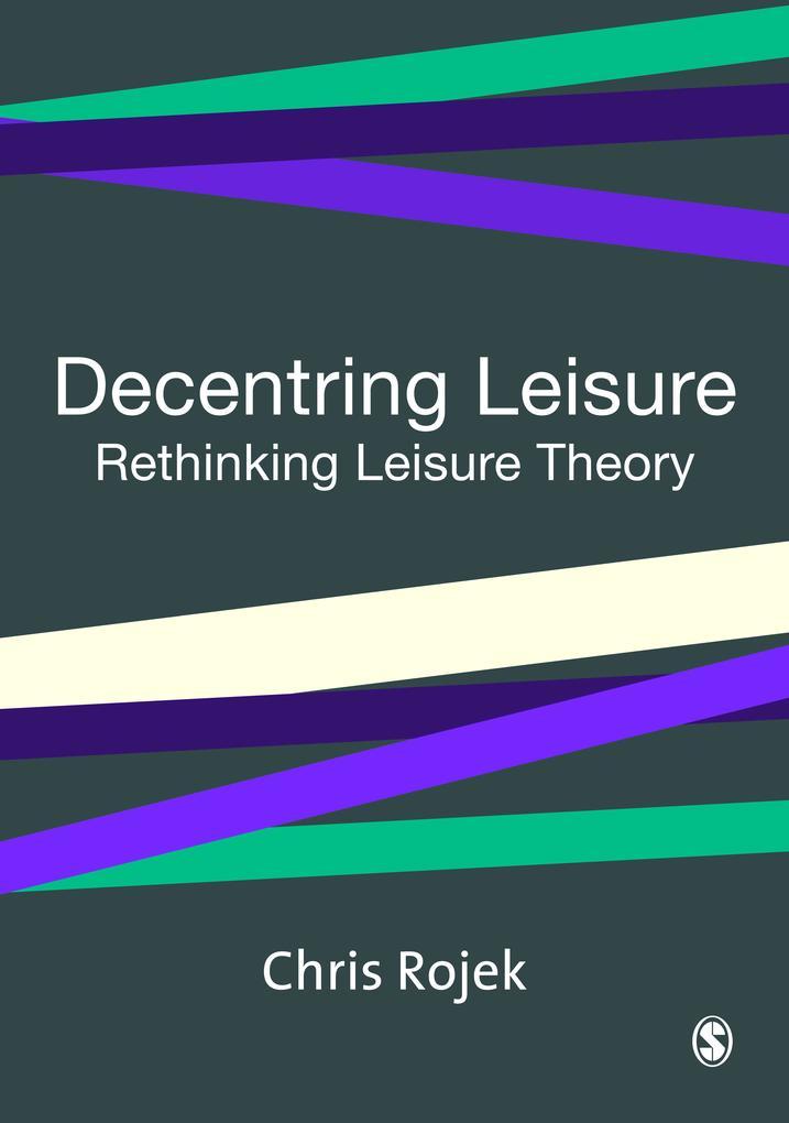 Decentring Leisure