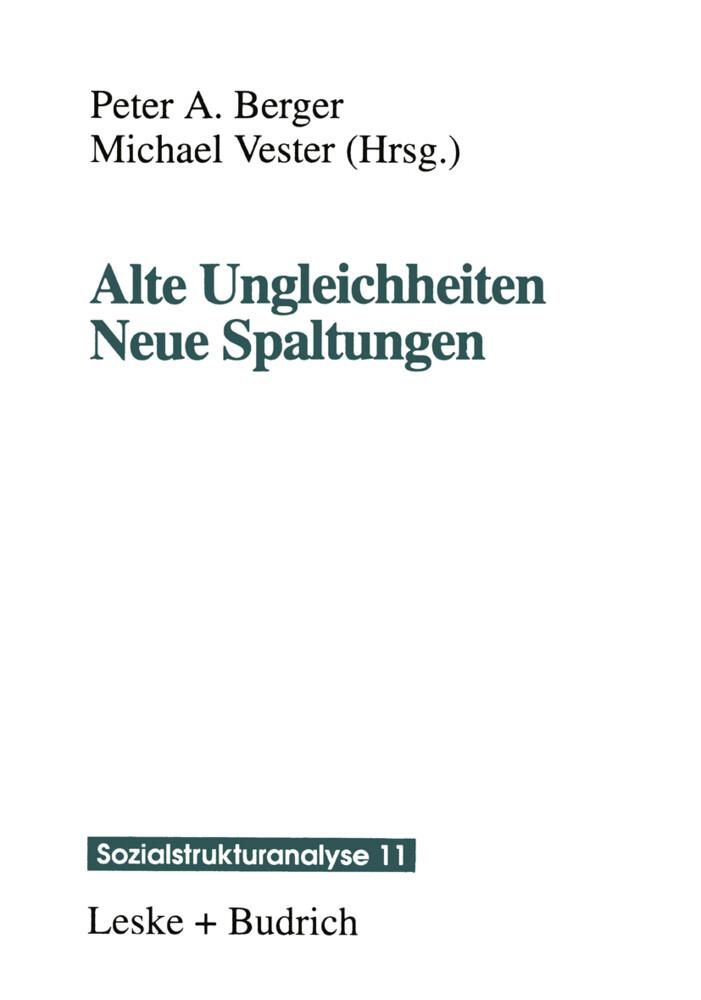 Alte Ungleichheiten Neue Spaltungen