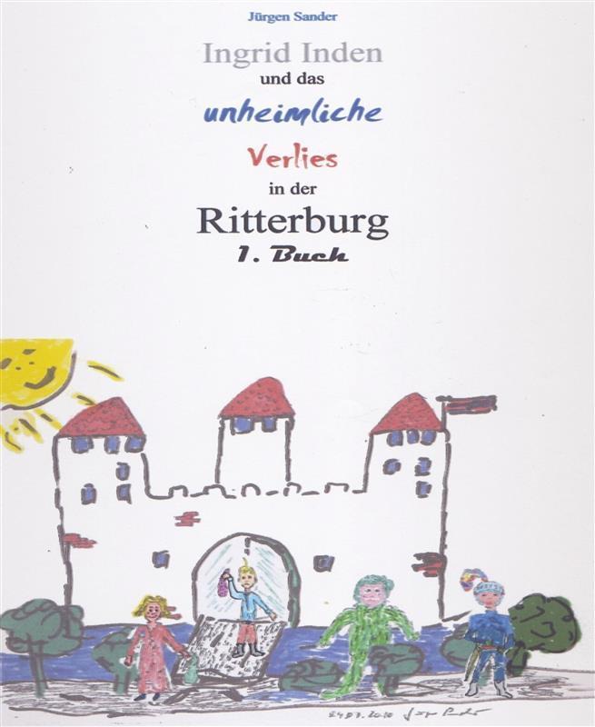 Ingrid Inden und das unheimliche Verlies in der Ritterburg Vorschaubuch