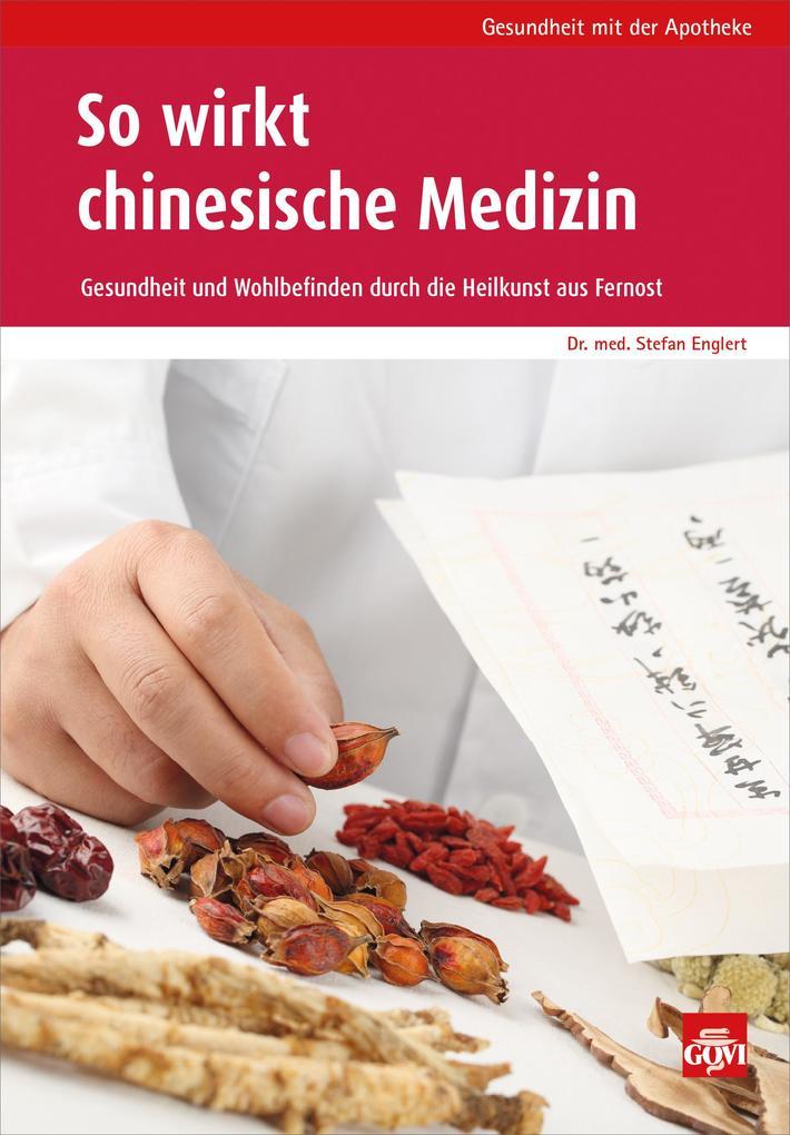 So wirkt chinesische Medizin