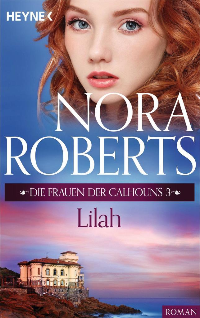 Die Frauen der Calhouns 3. Lilah